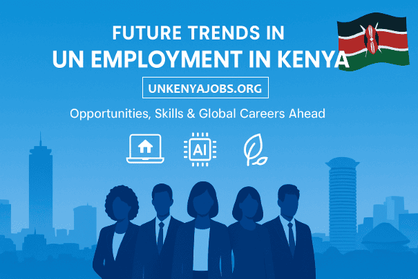 Latest Future Trends in UN Employment in Kenya 2025