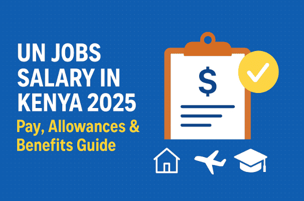 UN Benefits in Kenya (2025)