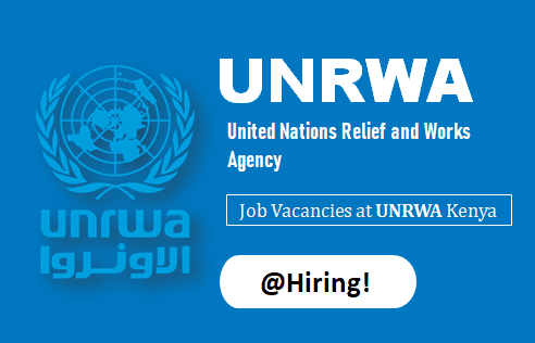 UNRWA Kenya Job Vacancies