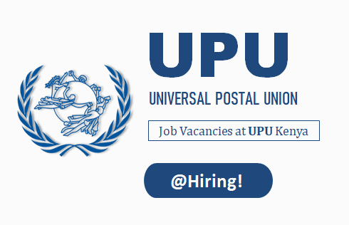 UPU Kenya Job Vacancies