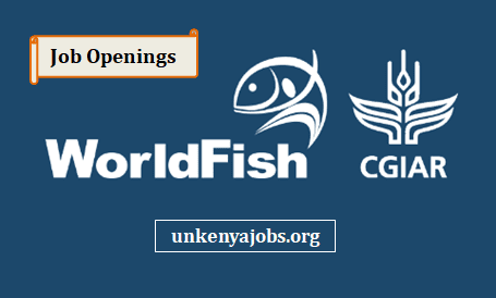 WorldFish Kenya Job Vacancies