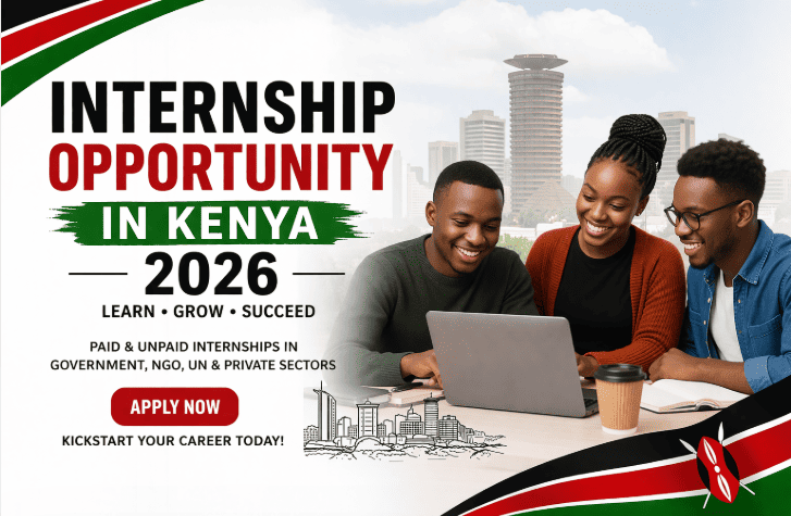 Latest Internship Opportunity in Kenya 2026